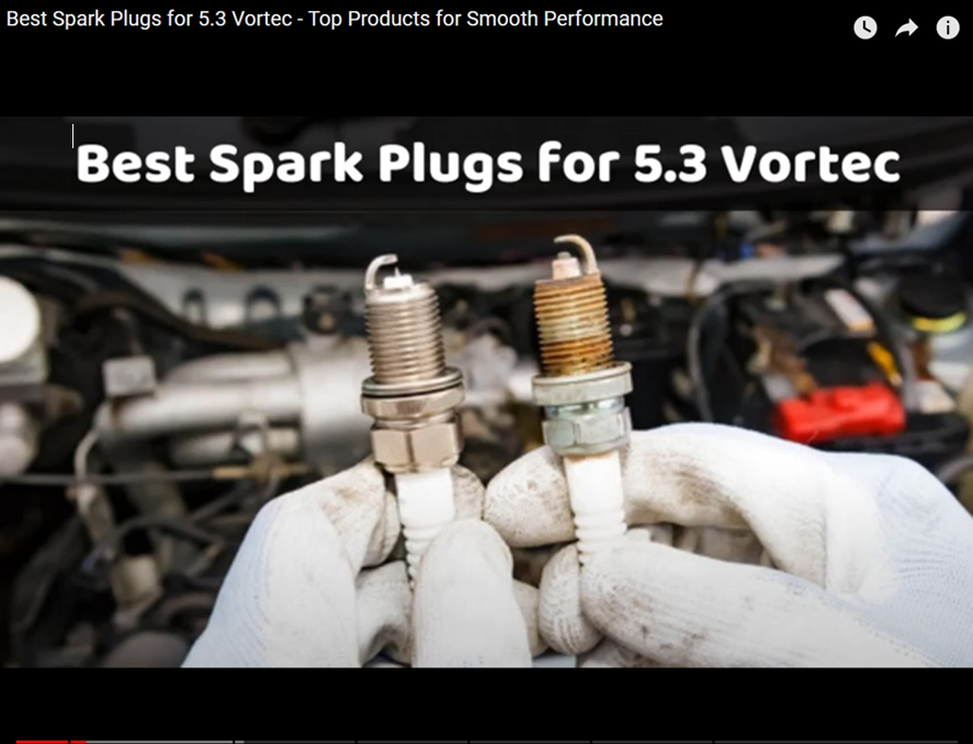 Best Spark Plugs For 5.3 Vortec